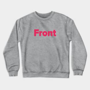 Front and back design - colour Crewneck Sweatshirt